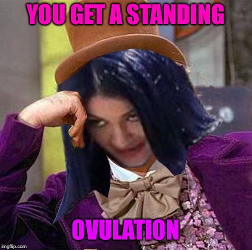 Creepy Condescending Mima | YOU GET A STANDING OVULATION | image tagged in creepy condescending mima | made w/ Imgflip meme maker