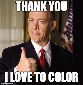 farmers | THANK YOU I LOVE TO COLOR | image tagged in farmers | made w/ Imgflip meme maker