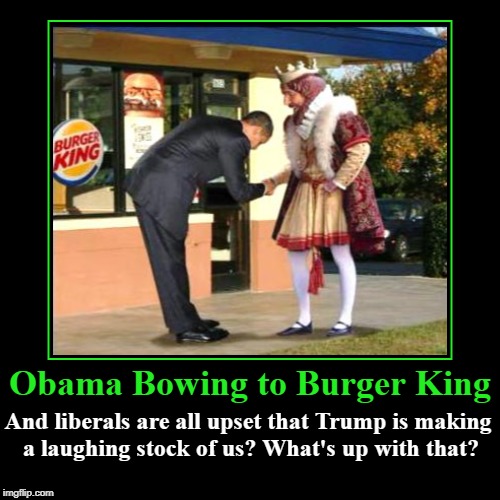 Obama Bowing to Burger King | image tagged in funny,demotivationals,obama,embarrassment,obutthead | made w/ Imgflip demotivational maker