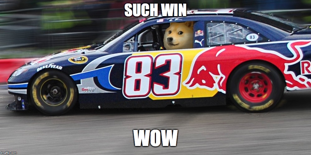 Race car doge  | SUCH WIN; WOW | image tagged in race car doge | made w/ Imgflip meme maker