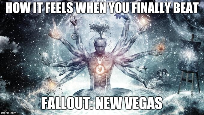 Ultimate brain expansion  |  HOW IT FEELS WHEN YOU FINALLY BEAT; FALLOUT: NEW VEGAS | image tagged in ultimate brain expansion | made w/ Imgflip meme maker