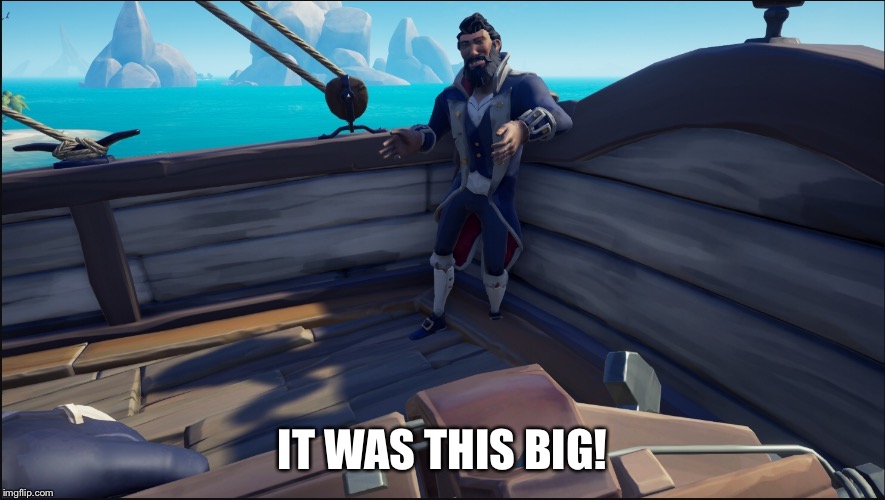 IT WAS THIS BIG! | made w/ Imgflip meme maker