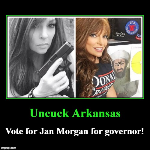 Uncuck Arkansas | Uncuck Arkansas | Vote for Jan Morgan for governor! | image tagged in funny,demotivationals,uncuck arkansas,jan morgan for governor,uncuck the right | made w/ Imgflip demotivational maker