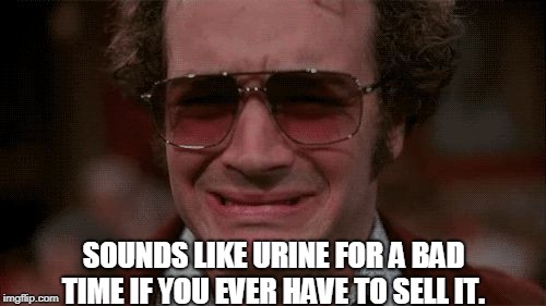 Hyde | SOUNDS LIKE URINE FOR A BAD TIME IF YOU EVER HAVE TO SELL IT. | image tagged in hyde | made w/ Imgflip meme maker