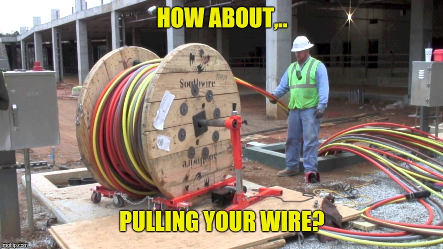 HOW ABOUT,.. PULLING YOUR WIRE? | made w/ Imgflip meme maker