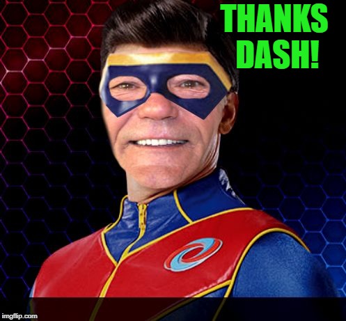 captain lewman | THANKS DASH! | image tagged in captain lewman | made w/ Imgflip meme maker