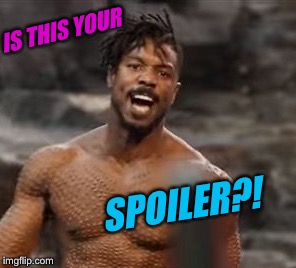 IS THIS YOUR SPOILER?! | made w/ Imgflip meme maker