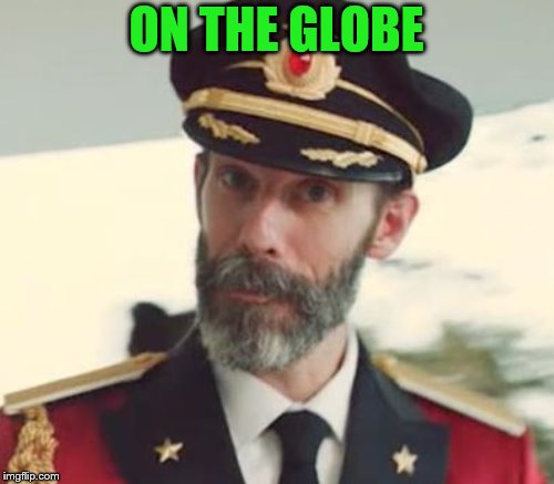 ON THE GLOBE | made w/ Imgflip meme maker