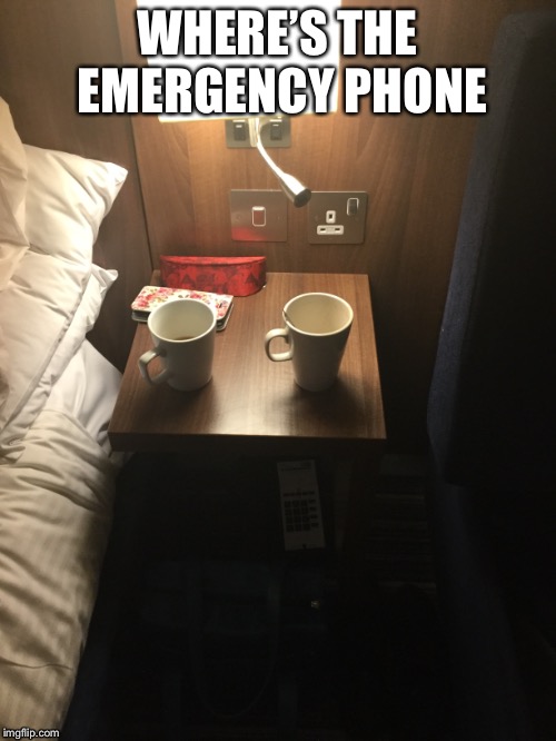WHERE’S THE EMERGENCY PHONE | image tagged in emergency | made w/ Imgflip meme maker