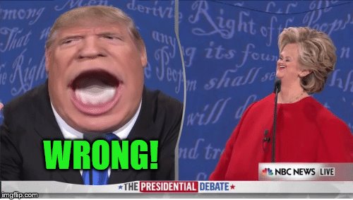 WRONG! | made w/ Imgflip meme maker