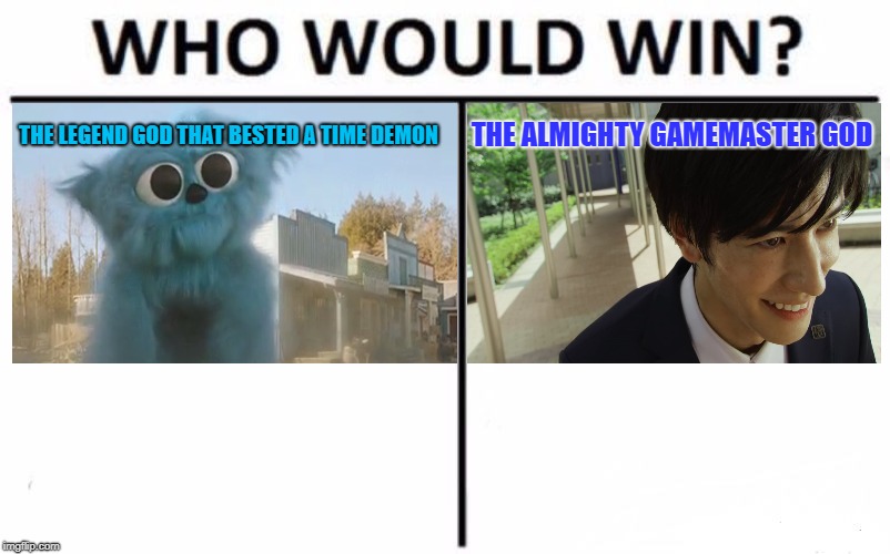Beebo vs. Dan Kuroto | THE LEGEND GOD THAT BESTED A TIME DEMON; THE ALMIGHTY GAMEMASTER GOD | image tagged in memes,who would win,kamen rider,kamen rider ex-aid,dan kuroto,legends of tomorrow | made w/ Imgflip meme maker