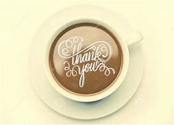 thank you coffee | A | image tagged in thank you coffee | made w/ Imgflip meme maker