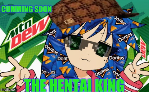 It's been a while ;D |  CUMMING SOON; THE HENTAI KING | image tagged in perv,imgflip users,comeback,hentai,anime,scumbag | made w/ Imgflip meme maker