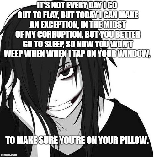 Go To Sleep (a Jeff the killer creepypasta poem)