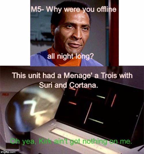 Your phone is a horny wench | . | image tagged in star trek | made w/ Imgflip meme maker