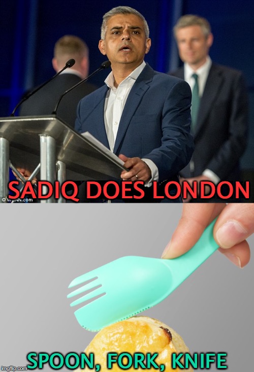 Tritensil: Solution to Rash of Knife Attacks | SADIQ DOES LONDON; SPOON, FORK, KNIFE | image tagged in sadiq khan,london,knife,stab,crime,satire | made w/ Imgflip meme maker