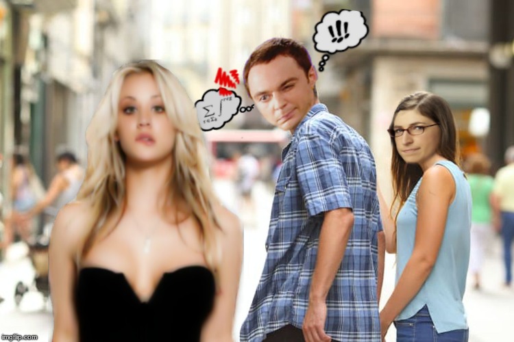 sometimes a look says it all... | NO WORDS NEEDED | image tagged in distracted boyfriend,big bang theory | made w/ Imgflip meme maker