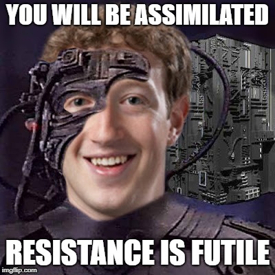 image tagged in facebook,mark zuckerberg,the borg | made w/ Imgflip meme maker