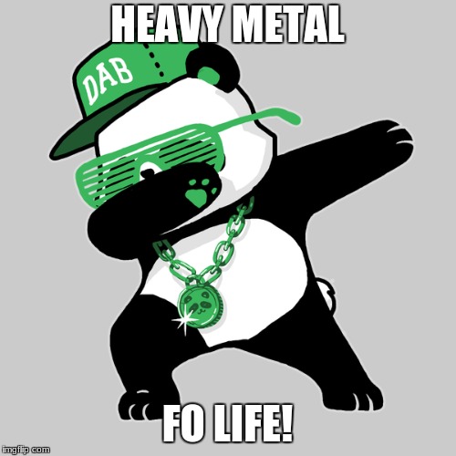HEAVY METAL FO LIFE! | made w/ Imgflip meme maker
