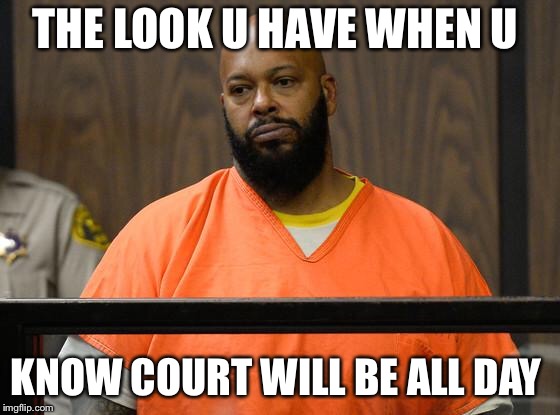 Suge Knight Court Imgflip