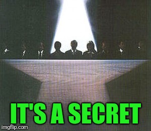 IT'S A SECRET | made w/ Imgflip meme maker