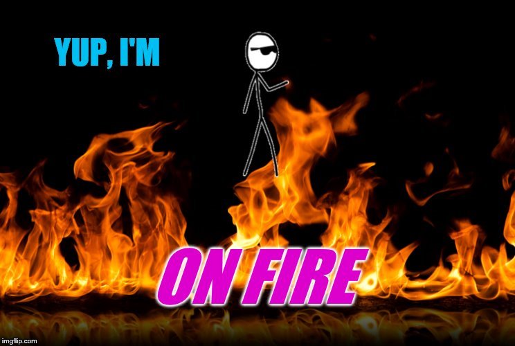 on fire Blank Meme Template