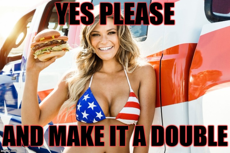 YES PLEASE AND MAKE IT A DOUBLE | made w/ Imgflip meme maker