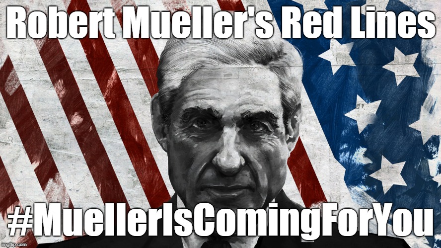 Robert Mueller's Red Lines: #MuellerIsComingForYou | Robert Mueller's Red Lines; #MuellerIsComingForYou | image tagged in robert mueller,red line,trump,muelleriscomingforyou | made w/ Imgflip meme maker