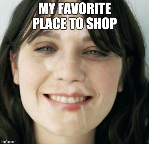 MY FAVORITE PLACE TO SHOP | made w/ Imgflip meme maker