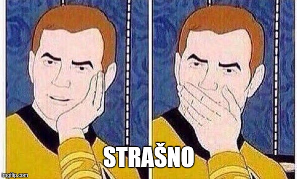 star trek tas | STRAŠNO | image tagged in star trek tas | made w/ Imgflip meme maker