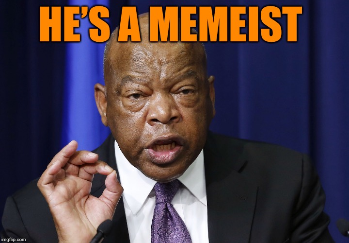 One does not simply listen to John Lewis | HE’S A MEMEIST | image tagged in one does not simply listen to john lewis | made w/ Imgflip meme maker