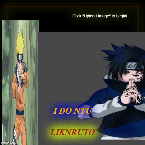 Naruto be like | image tagged in funny,demotivationals,funny memes,dank memes,naruto,naruto shippuden | made w/ Imgflip demotivational maker