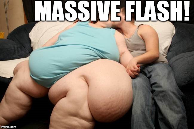 MASSIVE FLASH! | made w/ Imgflip meme maker