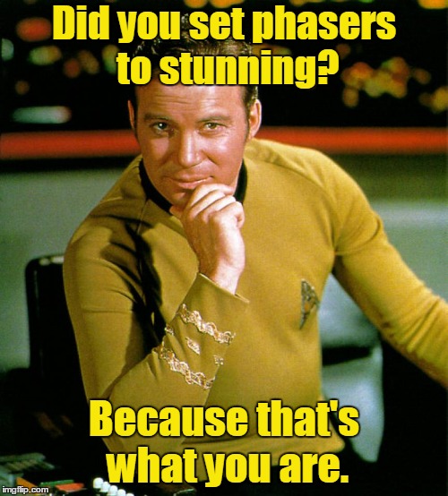Smooth Kirk Pick Up Lines | Did you set phasers to stunning? Because that's what you are. | image tagged in captain kirk the thinker,captain kirk,star trek,memes,pick up lines,kirk the flirt | made w/ Imgflip meme maker