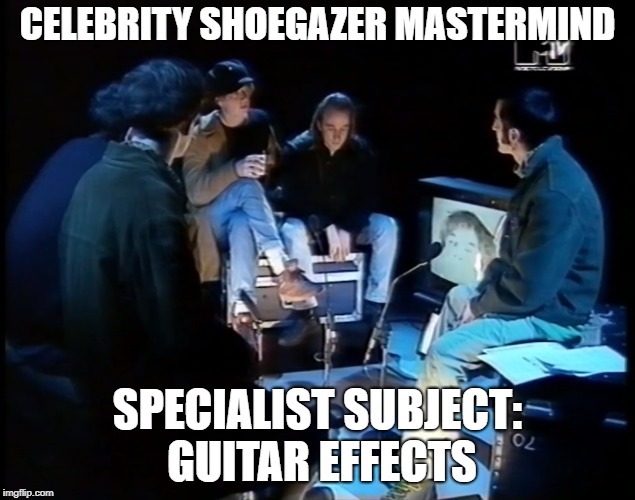 Shoegazer Mastermind | CELEBRITY SHOEGAZER MASTERMIND; SPECIALIST SUBJECT: GUITAR EFFECTS | image tagged in shoegaze meme,shoegaze memes,shoegaze,mastermind,shoegaze legends,martin carr | made w/ Imgflip meme maker