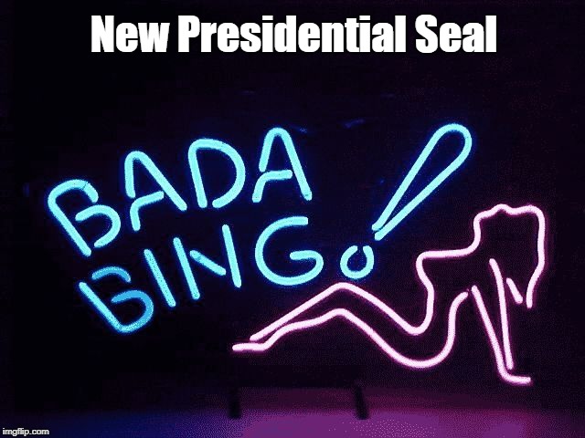 New Presidential Seal | made w/ Imgflip meme maker