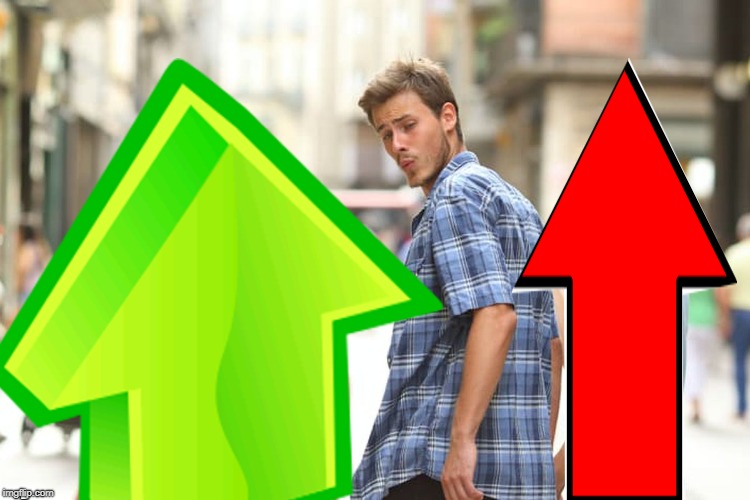 Distracted by upvotes..  | . | image tagged in green arrow,red arrow,upvote,downvote,red upvote | made w/ Imgflip meme maker