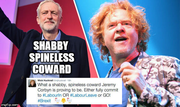 Corbyn - Shabby Spineless Coward | SHABBY SPINELESS COWARD | image tagged in corbyn eww,anti-semitism,wearecorbyn,labourisdead,cultofcorbyn,gtto jc4pm | made w/ Imgflip meme maker