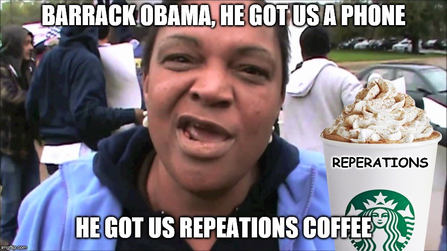 BARRACK OBAMA, HE GOT US A PHONE HE GOT US REPEATIONS COFFEE REPERATIONS | made w/ Imgflip meme maker