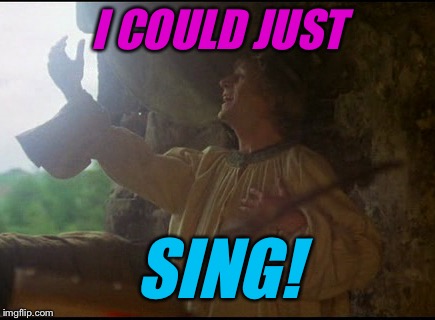 I COULD JUST SING! | made w/ Imgflip meme maker