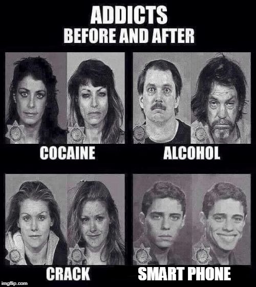 Addicts before and after |  SMART PHONE | image tagged in addicts before and after | made w/ Imgflip meme maker