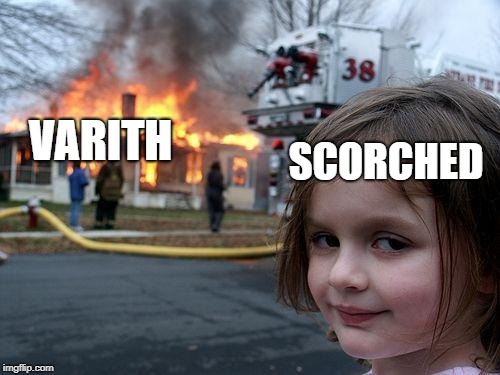 Disaster Girl Meme | VARITH; SCORCHED | image tagged in memes,disaster girl | made w/ Imgflip meme maker