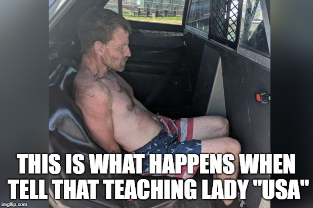THIS IS WHAT HAPPENS WHEN TELL THAT TEACHING LADY "USA" | made w/ Imgflip meme maker
