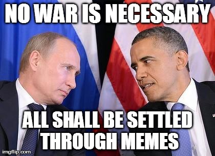 image tagged in putin vs obama,barack obama,political,memes | made w/ Imgflip meme maker
