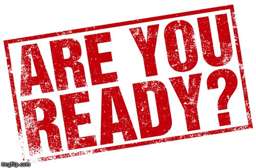 Are you ready | image tagged in are you ready | made w/ Imgflip meme maker