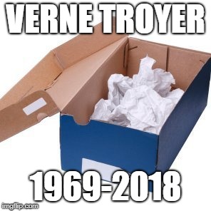 Mini Me has died | VERNE TROYER; 1969-2018 | image tagged in mini me,verne troyer,celebrity deaths,shoe box,funeral,burial | made w/ Imgflip meme maker
