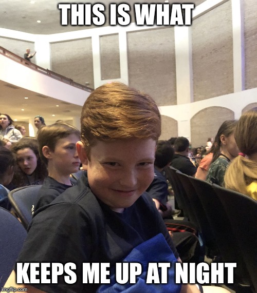 THIS IS WHAT; KEEPS ME UP AT NIGHT | image tagged in creepy owen | made w/ Imgflip meme maker