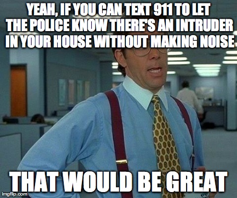 That Would Be Great | image tagged in memes,that would be great,AdviceAnimals | made w/ Imgflip meme maker