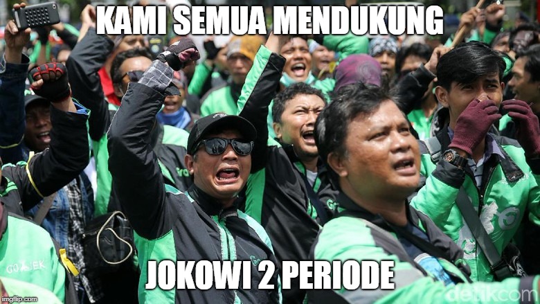 KAMI SEMUA MENDUKUNG; JOKOWI 2 PERIODE | made w/ Imgflip meme maker