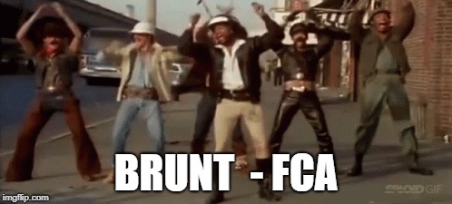 BRUNT  - FCA | made w/ Imgflip meme maker